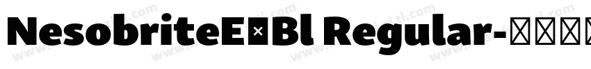 NesobriteExBl Regular字体转换